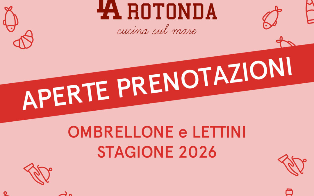 Estate 2026: aperte le prenotazioni per lettini e ombrelloni